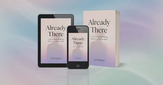 Featured image for article: ALREADY THERE