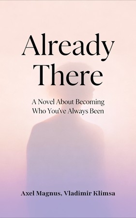Already There