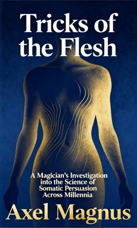 Tricks of the Flesh